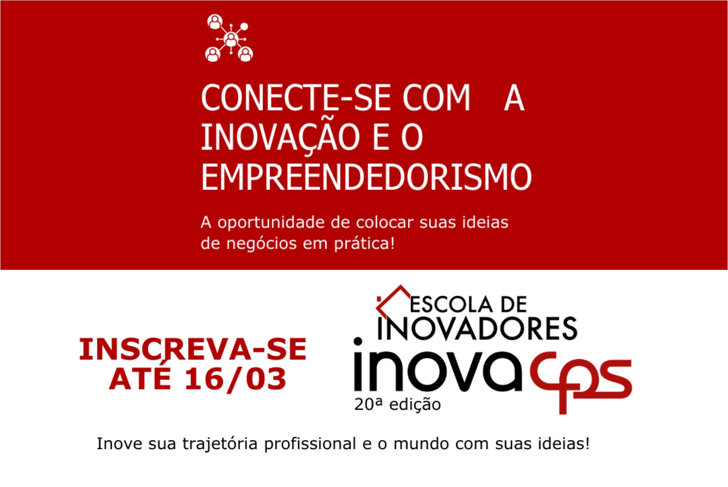 Imagem contendo informações sobre Escola de Inovadores.